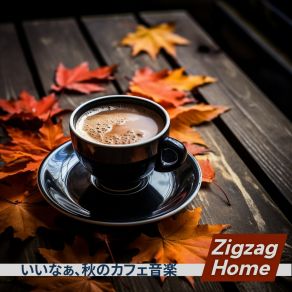 Download track Autumn Gust Groove Zigzag Home