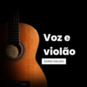 Download track Louvai Ao Senhor DIVINO GALVÃO