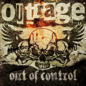 Download track OUT OF CONTROL Outrage