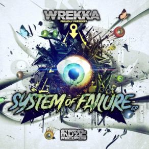 Download track System Of Failure Wrekka