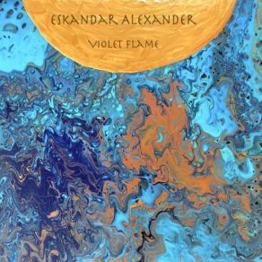 Download track Violet Flame Eskandar Alexander