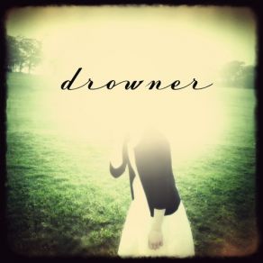 Download track Written Drowner