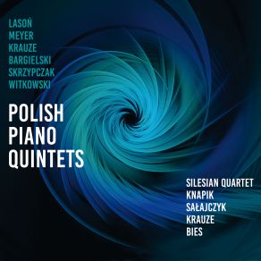 Download track Piano Quintet Silesian Quartet