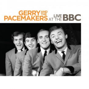 Download track Why Oh Why (BBC Live Session) Gerry & The Pacemakers