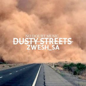 Download track On The Streets ZWESH SA