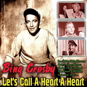 Download track Medley: Drink It Down / I'm An Old Cowhand Bing Crosby