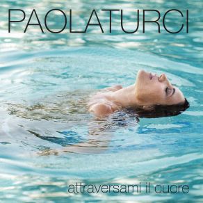 Download track Sono Io (Reprise) Paola Turci