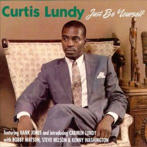 Download track Just Be Yourself Curtis Lundy