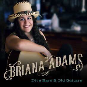 Download track The Bars (From This Ol' Guitar) Briana AdamsGuitar