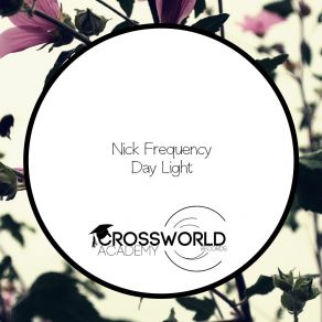 Download track Day Light (Original Mix) Nick Frequency