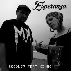 Download track Esperanza (Ximbo) Skool 77