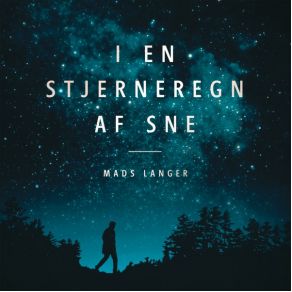 Download track I En Stjerneregn Af Sne Mads Langer