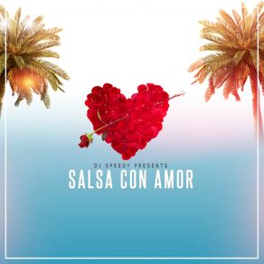 Download track Salsa Con Amor Dj Speedy