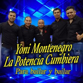 Download track Las Cosas De Mi Querer Yoni Montenegro La Potencia Cumbiera