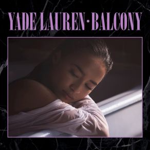 Download track Balcony Yade Lauren