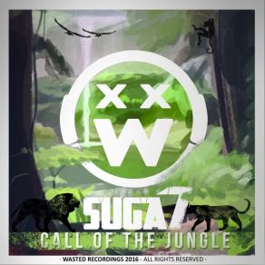 Download track Call Of The Jungle Suga7