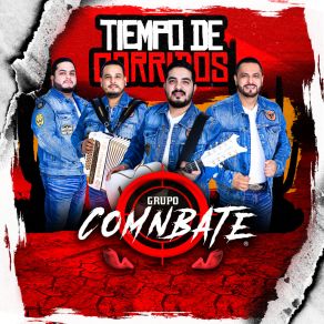 Download track El Chinito Grupo Comnbate