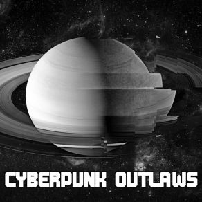 Download track Jason X CyberPunk Outlaws