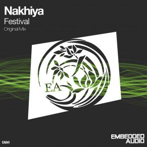 Download track Festival (Original Mix) Nakhiya