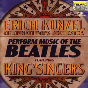 Download track Hey Jude Erich Kunzel Conducting The Cincinnati Pops Orchestra, The King'S Singers