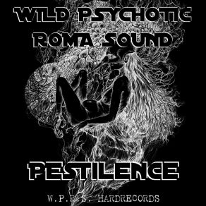 Download track Wrek Wild Psychotic Roma Sound