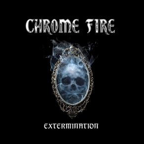 Download track Rising From Afar Chrome Fire