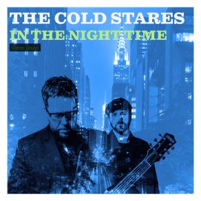 Download track Hard Times The Cold Stares