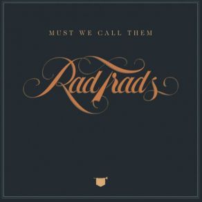 Download track Delilah The Rad Trads