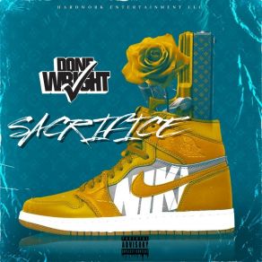 Download track Sacrifice (Radio Edit) Done Wright