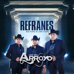 Download track Perro No Come Perro Los Del Arroyo