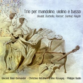 Download track Kassation In Bb-Dur: III. Allegro Vincent Beer-Demander, Irene Assayag, Christine Antoine, Philippe Badin