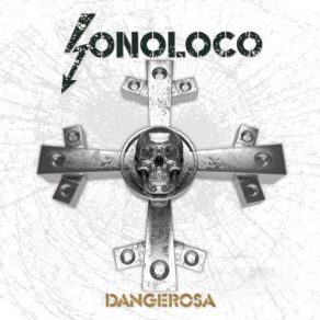 Download track Dangerosa Sonoloco