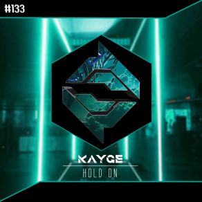 Download track Hold On Kayge