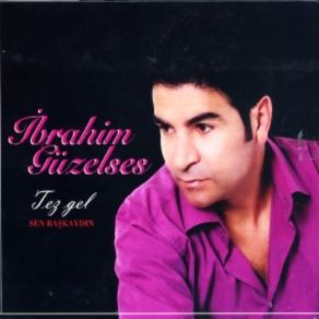 Download track Tez Gel Ibrahim Güzelses