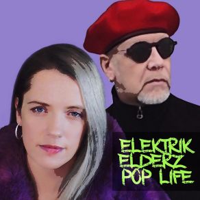 Download track Pop Life (Out Of Community) Elektrik Elderz