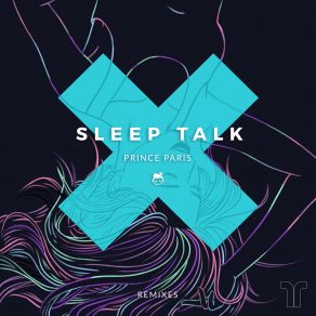 Download track Sleep Talk (Munar Remix) Prince Paris