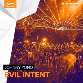 Download track Evil Intent (Extended Mix) Johnny Yono