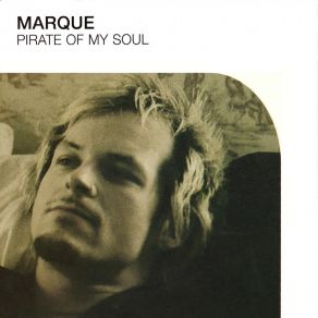 Download track Pirate Of My Soul Marque