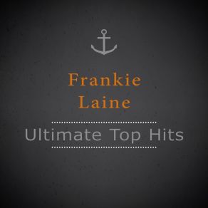 Download track North To Alaska Frankie Laine