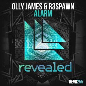 Download track Alarm (Extended Mix) Olly James, R3spawn