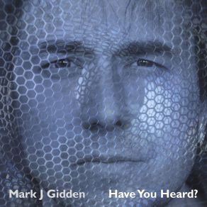 Download track Tell Me Your Name Mark J. Gidden