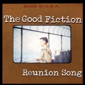 Download track Reunion Song Good Fiction