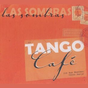 Download track Milonga De Mis Amores Las Sombras