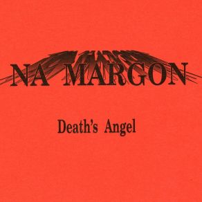 Download track Death's Angel Na Margon