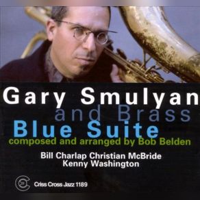 Download track Blues In My Neighbourhood Brass, Gary Smulyan