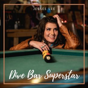 Download track Dive Bar Superstar Jessee Lee