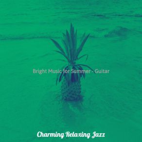 Download track Background For Summer Vacation Charming Relaxing Jazz