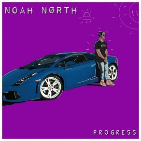 Download track Progress Noah NorTH