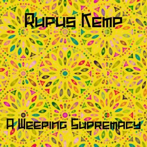 Download track A Weeping Supremacy (Radio Edit) Rufus Kemp