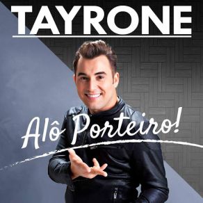 Download track Alô Porteiro Tayrone